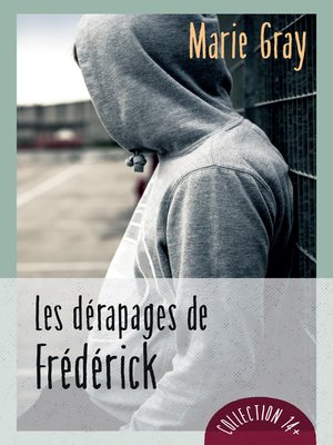 cover image of Les dérapages de Frédérick